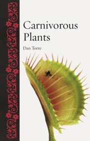 Carnivorous Plants by Dan Torre