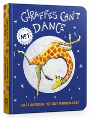 Cover of: Giraffes Can't Dance by Giles Andreae, Guy Parker-Rees