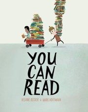 Cover of: You Can Read by Helaine Becker, Mark Hoffmann