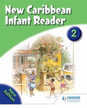 Cover of: New Caribbean Infant Reader by Frances Mordecai, Gregory Gordon, Frances Mordecai