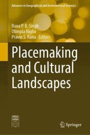 Cover of: Placemaking and Cultural Landscapes