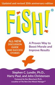 Cover of: Fish! by Stephen C. Lundin, Harry Paul, John Christensen, Stephen C. Lundin, Harry Paul, John Christensen