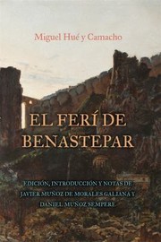 Cover of: Ferí de Benastepar, o Los Moros de Sierra Bermeja: Edición, Introducción y Notas de Javier Muñoz de Morales Galiana y Daniel Muñoz Sempere