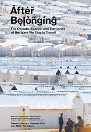 Cover of: After Belonging by Lluis Alexandre Casanovas Blanco, Ignacio G. Galán, Carlos Minguez Carrasco, Alejandra Navarrete Llopis, Marina Otero Verzier