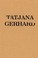 Cover of: Tatjana Gerhard