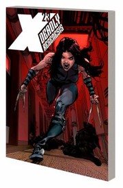 Cover of: X-23: Deadly Regenesis