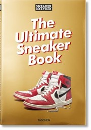 Ultimate Sneaker Book! by Simon Wood