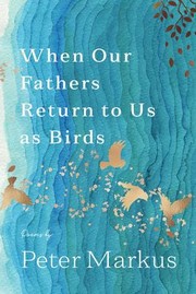 Cover of: When Our Fathers Return to Us As Birds