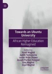 Cover of: Towards an Ubuntu University: African Higher Education Reimagined