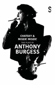 Cover of: Chatsky and l'Avare by Aleksandr Sergeyevich Griboyedov, Molière, Anthony Burgess