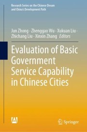 Cover of: Evaluation of Basic Government Service Capability in Chinese Cities