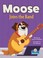 Cover of: Moose Joins the Band