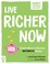 Cover of: Live Richer Now