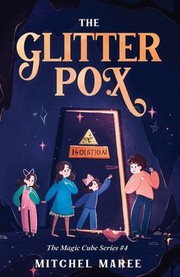 Glitter Pox : The Magic Cube Series