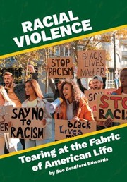 Cover of: Racial Violence: Tearing at the Fabric of American Life