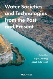 Cover of: Water Societies Technologies Past Present