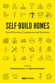 Cover of: Self-Build Homes by Michaela Benson, Hamiduddin BENSON, Michaela Benson, Iqbal Hamiduddin