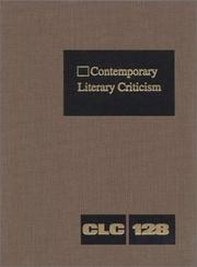 Cover of: Contemporary Literature Criticism: Vol. 128