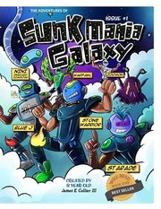 Cover of: The Adventures of Sunkmania Galaxy: The Comic Book Series