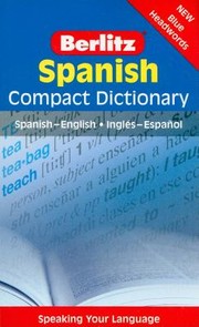 Cover of: Spanish - Berlitz Compact Dictionary: Spanish-English, Ingles-Espanol