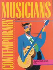 Cover of: Contemporary Musicians: Profiles of the People in Music (Contemporary Musicians)