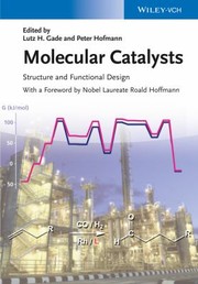 Cover of: Molecular Catalysts: Structure and Functional Design