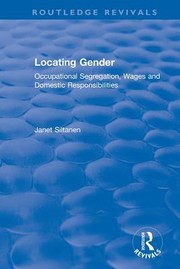 Cover of: Locating Gender by Janet Siltanen, Janet Siltanen