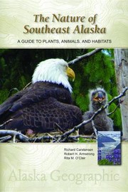 Cover of: Nature of Southeast Alaska by Richard Carstensen, Armstrong, Robert H., Rita M. O'Clair