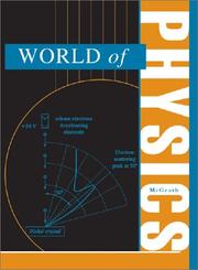 Cover of: World of Physics (World Of...) by Kimberley A. McGrath