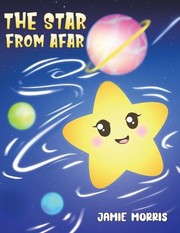 Cover of: Star from Afar by Jamie Morris