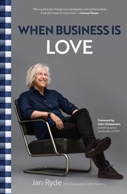 Front cover of When Business Is Love by Jan Ryde