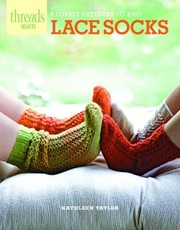 Cover of: Lace Socks: 9 Lovely Patterns to Knit