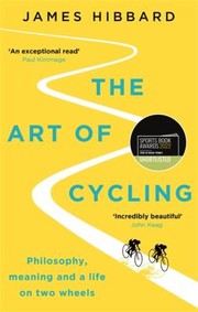 Cover of: Art of Cycling by James Hibbard, James Hibbard