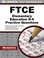 Cover of: FTCE Elementary Education K-6 Practice Questions