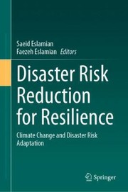 Cover of: Disaster Risk Reduction for Resilience: Climate Change and Disaster Risk Adaptation