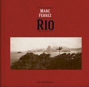 Cover of: Rio by Marc Ferrez, Robert Polidori, Sergio Burgi, Mariana Newlands, Angela Alonso