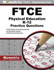 Cover of: FTCE Physical Education Practice Questions: FTCE Practice Tests and Exam Review for the Florida Teacher Certification Examinations
