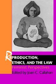 Cover of: Reproduction, ethics, and the law | 