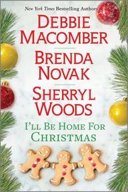 Cover of: I'll Be Home for Christmas: A Novel