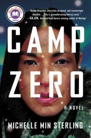 Cover of: Camp Zero: A Novel