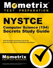 Cover of: NYSTCE Computer Science  Secrets Study Guide: NYSTCE Review and Practice Test for the New York State Teacher Certification Examinations