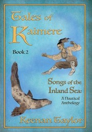 Cover of: Tales of Kaimere: Anthology 2 Songs of the Inland Sea