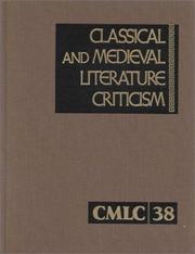 Cover of: Classical and Medieval Literature Criticism by Jelena O. Krstovic, Jelena O. Krstovic