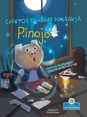 Cover of: Pinojo (Pignocchio) by Alicia Rodriguez, Srimalie Bassani, Sophia Barba-Heredia, Gilda Kupferman