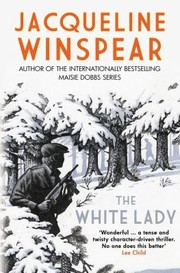 Cover of: White Lady: A Captivating Stand-Alone Mystery from the Author of the Bestselling Maisie Dobbs Series