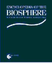 Cover of: Encyclopedia of the Biosphere : Humans in the World's Ecosystems (11 Volume Set)