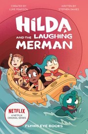 Cover of: Hilda and the Laughing Merman by Luke Pearson, Davies, Stephen, Sapo Lendário