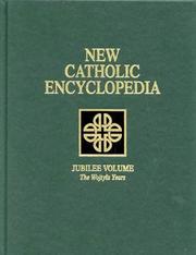 Cover of: New Catholic encyclopedia: jubilee volume, the Wojtyła years.