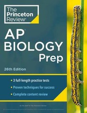 Cover of: Princeton Review AP Biology Prep 2024: 3 Practice Tests + Complete Content Review + Strategies and Techniques