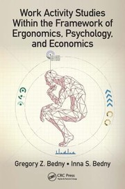 Cover of: Work Activity Studies Within the Framework of Ergonomics, Psychology, and Economics